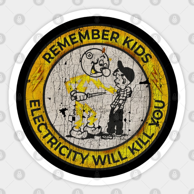 VINTAGE -  Yellow Electricity Will Kill You Kids Sticker by jandamuda99